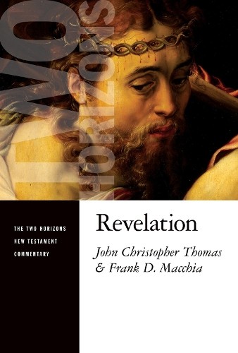 Frank D. Macchia John Christopher Thomas Revelation (Paperback)