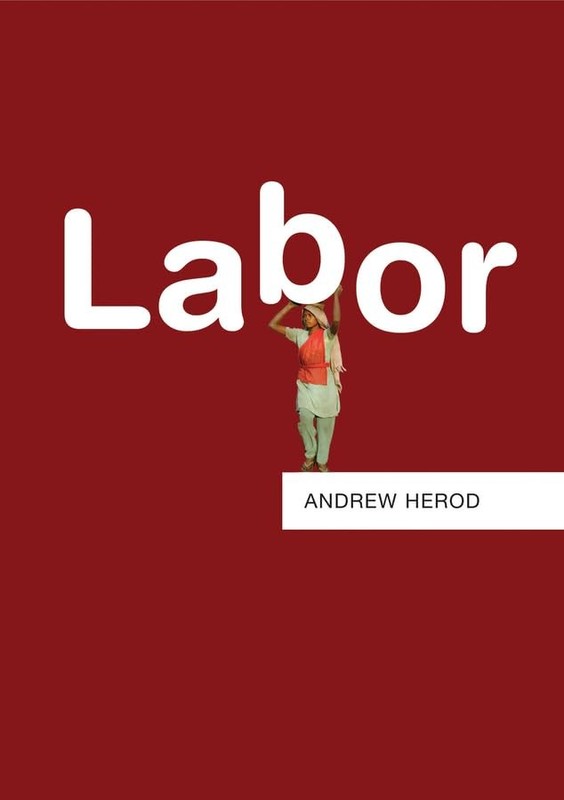 Labor (Resources) – paperback Herod, Andrew