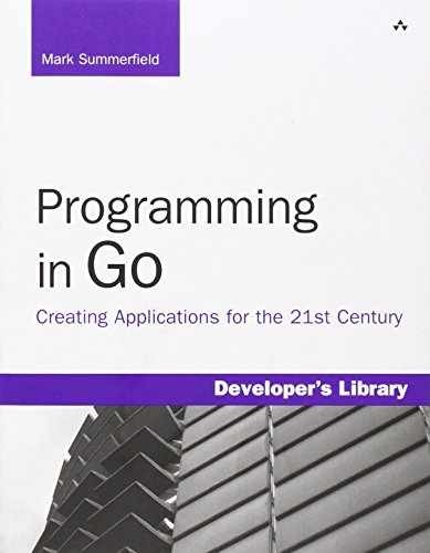 Programming in Go: Creating – Paperback, by Summerfield Mark – Very Good
