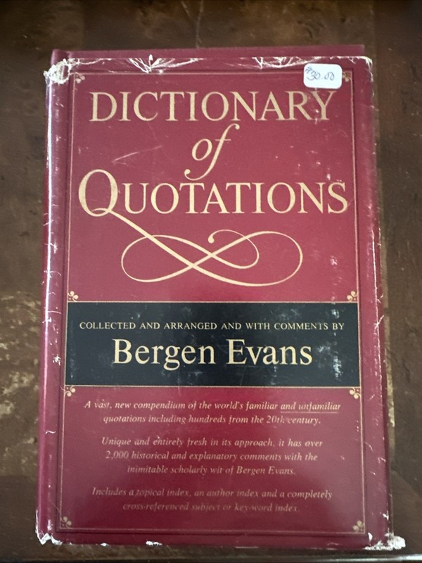 Dictionary of Quotations Bergen Evans Hard Cover 1968 2nd Printing VG Ships Fast