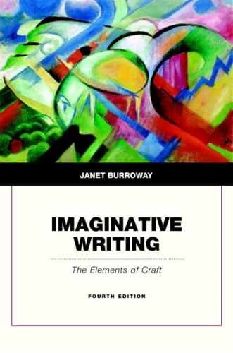Imaginative Writing: The Elements of – Paperback, by Burroway Janet – Acceptable