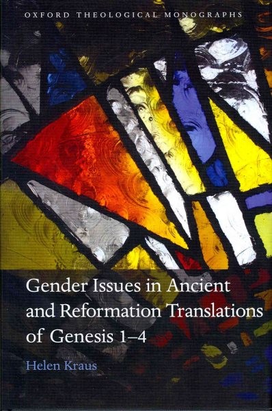 Gender Issues in Ancient and Reformation Translations of Genesis 1-4, Hardcov…