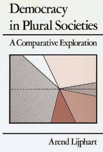 Democracy in Plural Societies: A Comparative Exploration, Lijphart, Arend, 97803