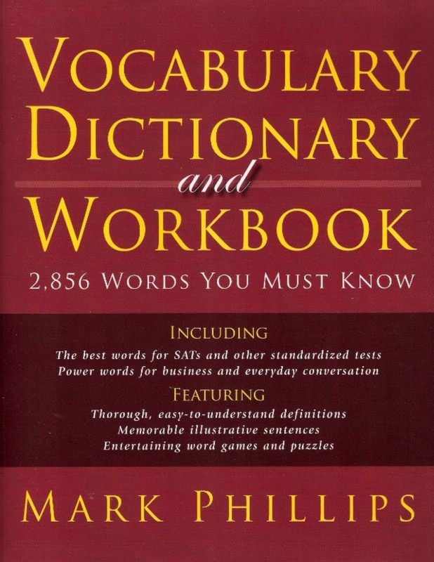 Vocabulary Dictionary and Workbook: 2,856 Words You Must Know (The Language …