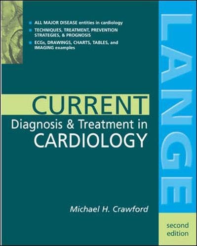 CURRENT DIAGNOSIS & TREATMENT IN CARDIOLOGY By Michael Crawford *Mint Condition*