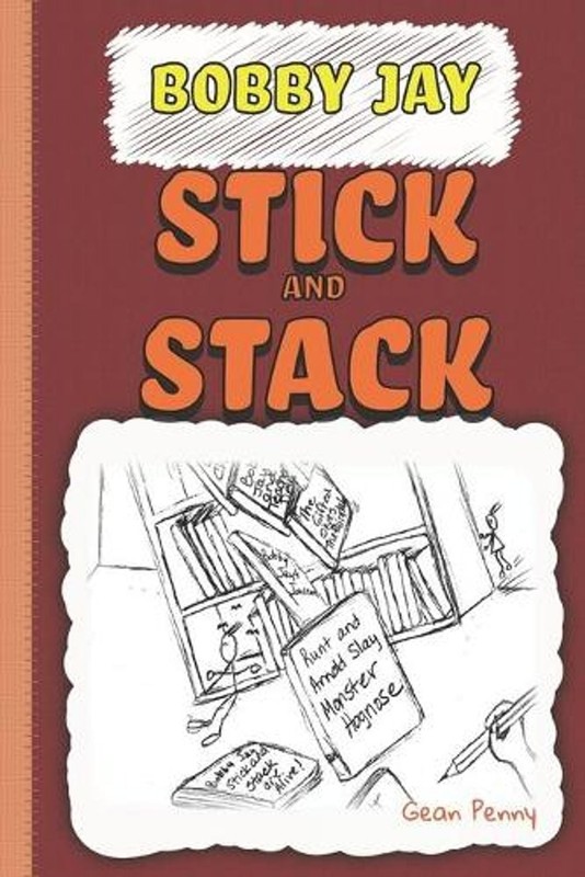Stick and Stack: Book 3 in a funny series for boys ages 6-8 by Gean Penny (Engli
