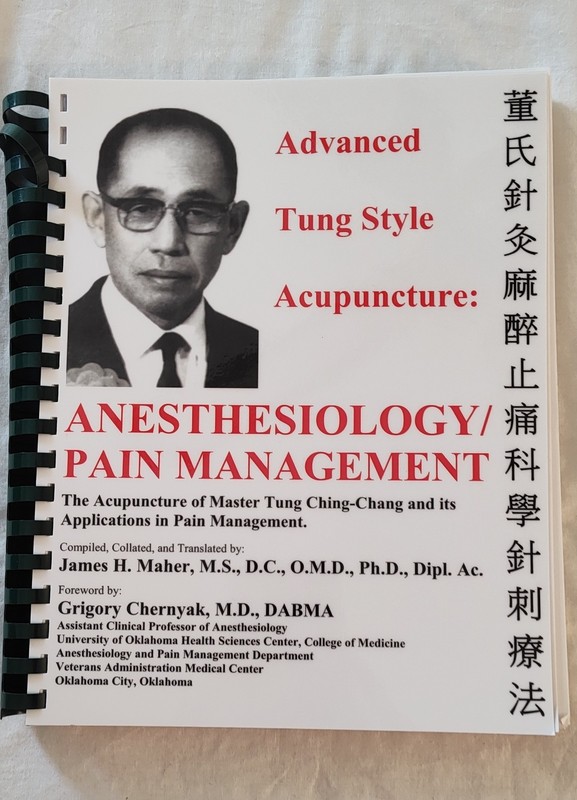 Advanced Tung Style Acupuncture Vol. 5: Anesthesiology/ Pain Management
