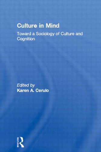 Culture in Mind : Toward a Sociology of Culture and Cognition, Hardcover by C…