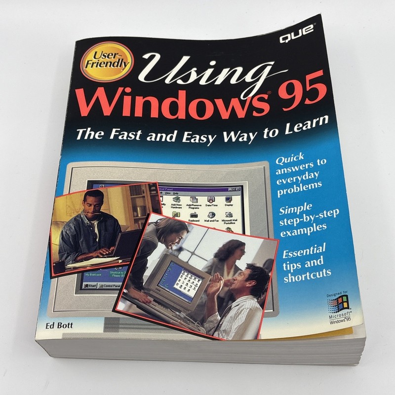 QUE – USING WINDOWS 95 – THE FAST AND EASY WAY TO LEARN (1995) PAPERBACK BOOK