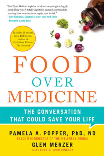 Food Over Medicine: The Conversation That Could Save Your Life – GOOD
