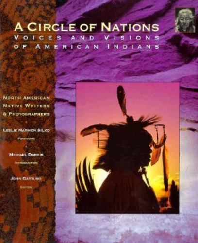 A Circle of Nations: Voices and Visions of American Indians (The Earthsong Coll