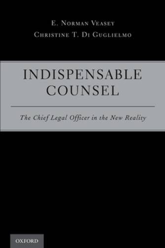 Indispensable Counsel: The Chief Legal Officer in the New Reality – GOOD
