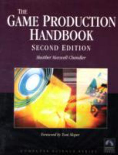 Game Production Handbook by Heather Maxwell Chandler (2008, Hardcover)