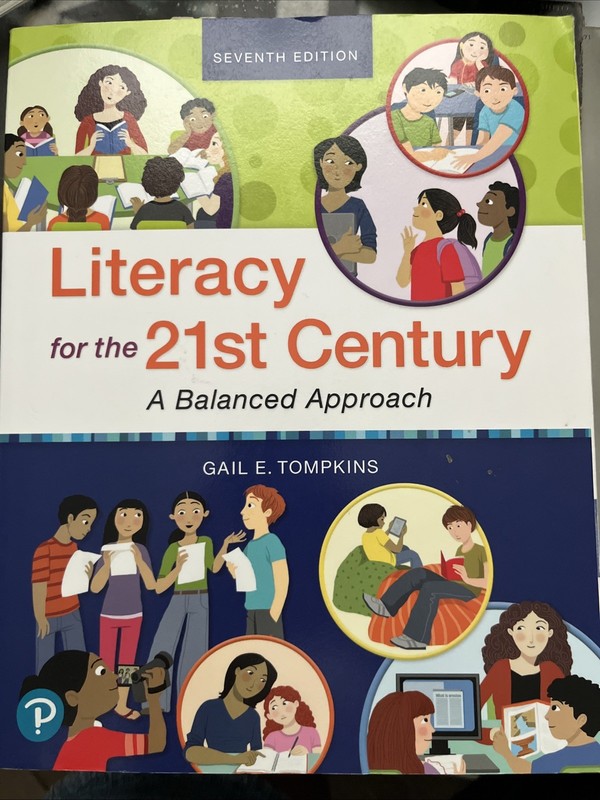 Literacy for the 21st Century a Balanced Approach by Gail E. Tompkins