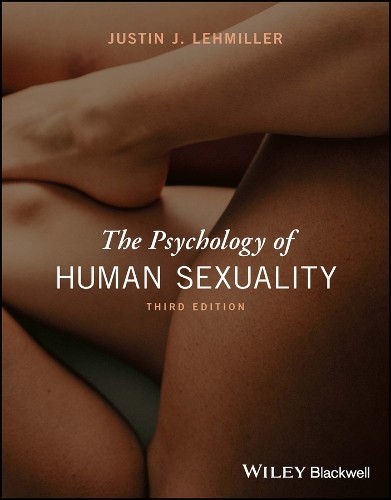 Justin J. Lehmiller The Psychology of Human Sexuality (Paperback) (UK IMPORT)