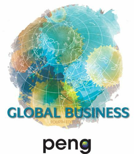 Global Business (MindTap Course List) by Peng, Mike W.