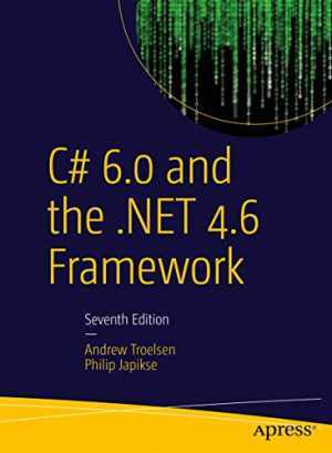 C# 6.0 and the .NET 4.6 Framework – Paperback, by Troelsen Andrew Japikse – Good