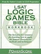 THE POWERSCORE LSAT LOGIC GAMES BIBLE WORKBOOK (POWERSCORE By David M. Killoran
