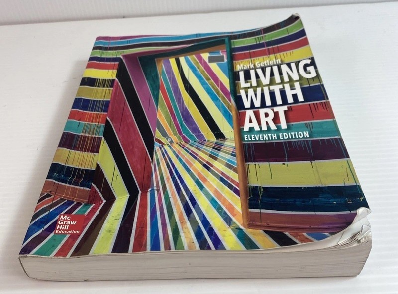 Living with Art (B&B Art) – Paperback By Getlein, Mark – GOOD