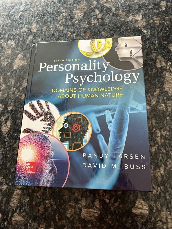 Personality Psychology: Domains of Knowledge About Human Nature by Larsen 6th Ed
