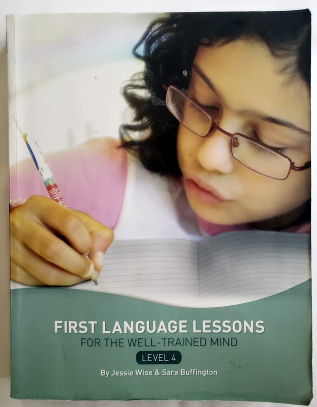 First Language Lessons For the Well-Trained Mind Level 4 (Peace Hill Press)
