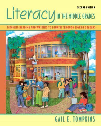 Literacy in the Middle Grades: Teachi- 9780132348492, paperback, Gail E Tompkins