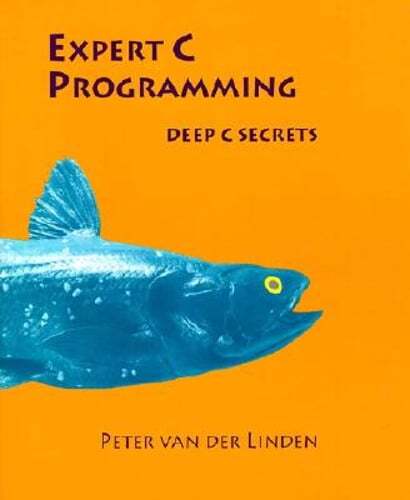 Expert C Programming: Deep C Secrets by Peter Van Der Linden: Used
