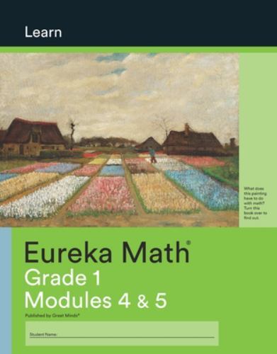 Eureka Math – a Story of Units: Learn Workbook, Grade 1, Modules 4-5 by Gm …