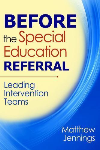 Before the Special Education Referral- 1412966914, Matthew J Jennings, paperback