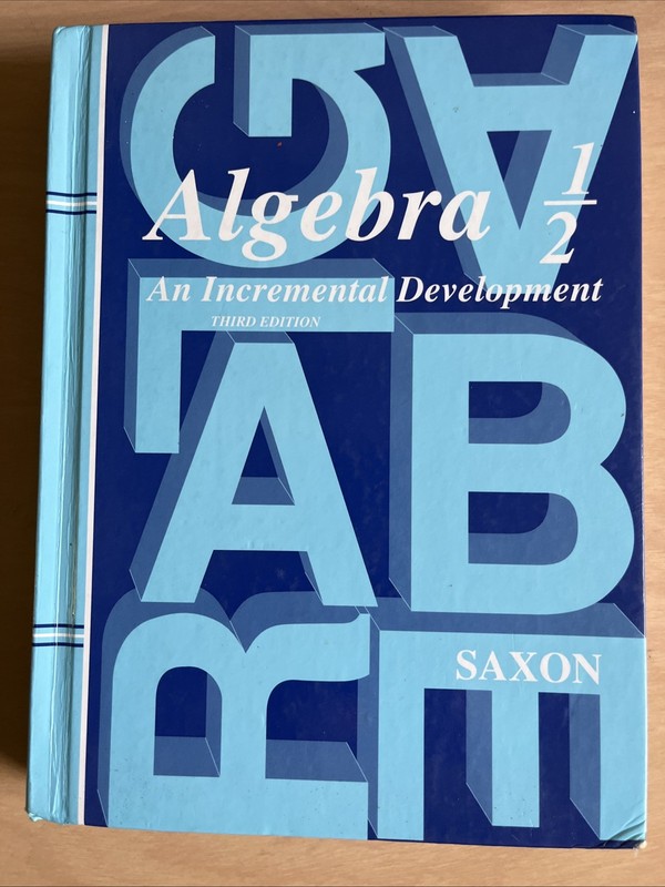 Saxon Math Algebra 1/2 Third Edition Hardcover Textbook And Homeschool Packet