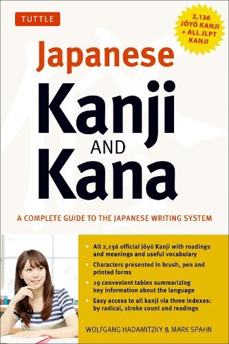 Mark Spahn Wolfgang Hadamitzky Japanese Kanji & Kana (Paperback)