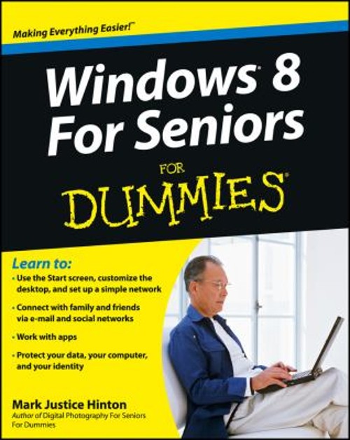 Windows 8 for Seniors for Dummies® Paperback Mark Justice Hinton