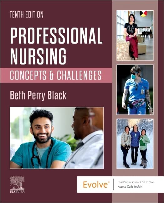 Professional Nursing: Concepts & Challenges by Beth Black
