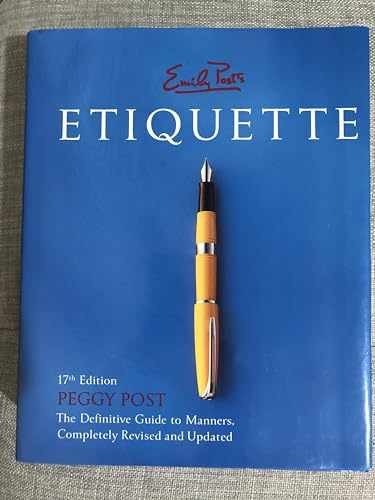 Emily Post’s Etiquette, 17th Edition – Hardcover, by Post Peggy – Very Good