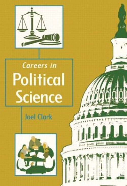 Careers in Political Science Perfect Joel F. Clark
