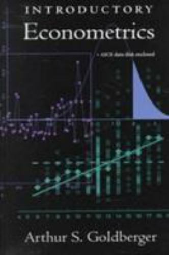 Introductory Econometrics by Goldberger, Arthur S.
