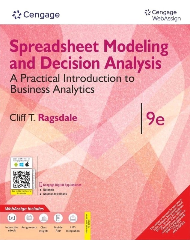 Spreadsheet Modeling and Decision Analysis 9e by Cliff Ragsdale INTERNATIONAL ED