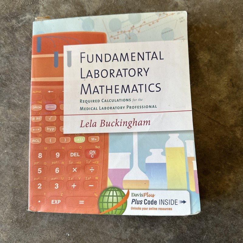 Fundamental Laboratory Mathematics: Required Calculations for the Medical – GOOD