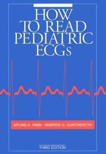 How To Read Pediatric ECGs – Hardcover, by Park Kevin – Acceptable