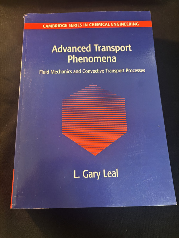 Advanced Transport Phenomena by Gary Leal