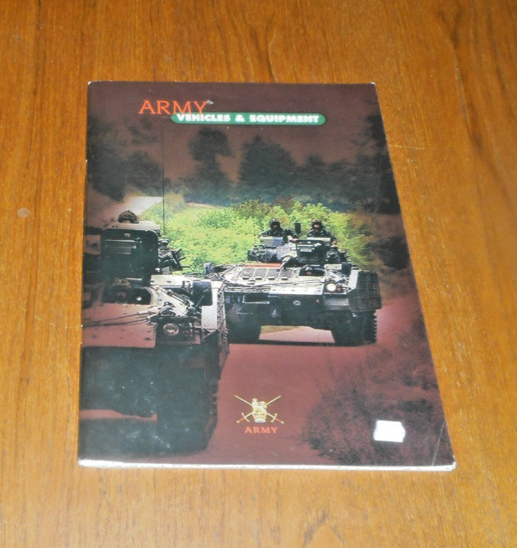 ARMY VEHICLES & EQUIPMENT- The British Army (1999) #C200