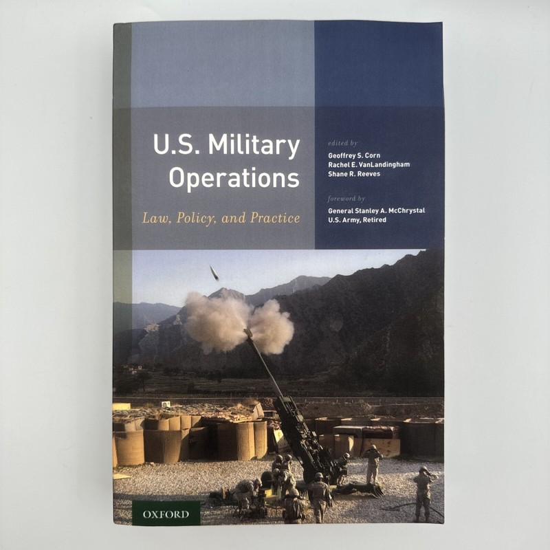 U.S. Military Operations : Law, Policy, Practice, Paperback by Corn, Geoffrey