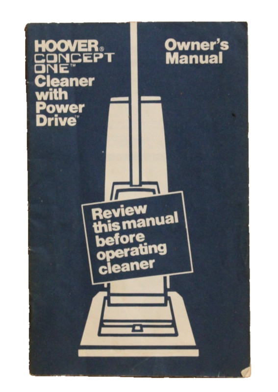 HOOVER Concept One’ Vacuum Cleaner with Power Drive Owner’s Manual Model U3105
