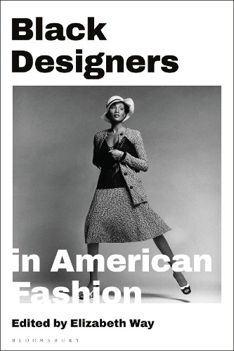 Elizabeth Way Black Designers in American Fashion (Paperback)