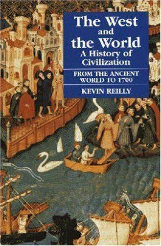 West and the World, Ancient World to 1700; – Kevin Reilly, 1558761527, paperback