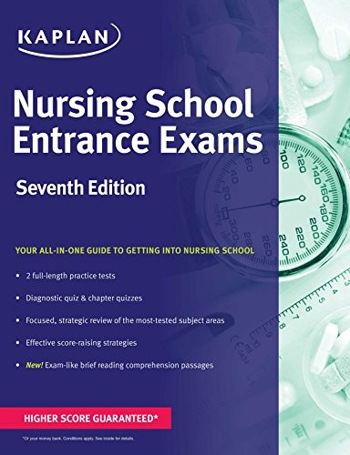 Nursing School Entrance Exams: General Review for the TEAS, HESI, PAX-RN, Ka…