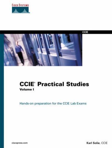 Ccie Practical Studies (Cisco Press Practical Studies Series)