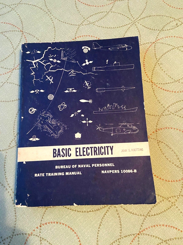 1969 BASIC ELECTRICITY BUREAU OF NAVAL RATE TRAINING COURSE NAVPERA 10086-B