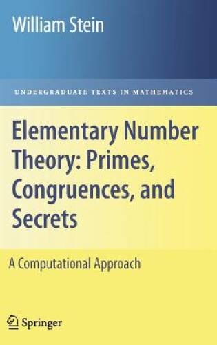 Elementary Number Theory: Primes, Congruences, and Secrets: A Computation – GOOD