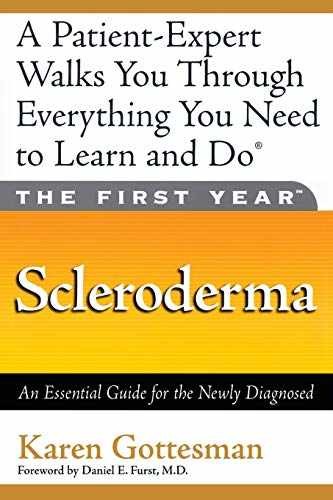 The First Year: Scleroderma: An – Paperback, by Gottesman Karen – Very Good